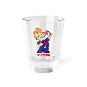 Limited Edition TRUMP BOY Shot Glass, 1.5oz