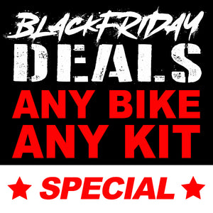 Black Friday Deal ANY Bike ANY Kit Custom Order Decal Graphics Kit