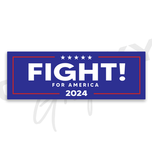 FIGHT! for America TRUMP Premium Decal Sticker