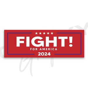 FIGHT! for America TRUMP Premium Decal Sticker Red